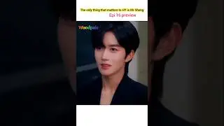 ABO Desire the series?ep 16 preview❣Mrs Sheng HY 😉🥰#DesireTheSeries#woodpaic#BL#blseries#abodesire