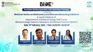 Precision Biotherapeutics-Cell & Gene Therapy Under the Biomanufacturing Initiative of DBT and BIRAC