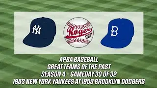APBA Baseball: 1953 Yankees vs. 1953 Dodgers game 2