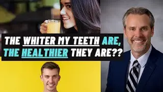 The Whiter My Teeth Are, the Healthier They Are?