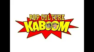Pop Culture Kaboom 