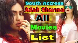 Adah Sharma All Movies List #59