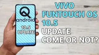 Vivo Funtouch os 10.5 || Come or not? || Eligible Devices