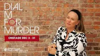 DIAL M FOR MURDER | Behind-The-Scenes with Beth Hylton