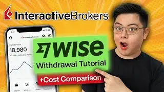 How to Withdraw from Interactive Brokers using Wise + Cost Saving Tips