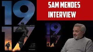 Sam Mendes Interview - 1917