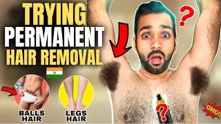 TESTING PERMANENT HAIR REMOVAL *OMG* | Hair Removal Cream | Remove Unwanted Body Hair | ANKIT TV
