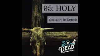 Episode 95: Holy