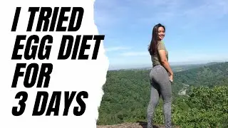 I TRIED EGG DIET FOR 3 DAYS!!!