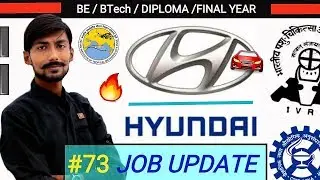 HYUNDAI MOTORS INDIA recruitment 2019, CSIR CIMFR, CEL, IREL & more : #73 JOB UPDATE