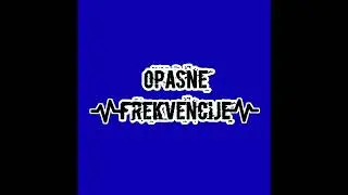 OPASNE FREKVENCIJE: DA LI SAM NORMALAN