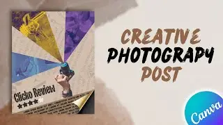 Creative Photography Post Design with Canva