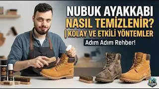 Nubuk Ayakkabı Nasıl Temizlenir?