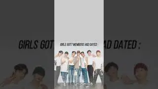 Girls GOT7 members had dated