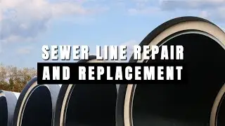 Sewer Line Repair and Replacement in Houston