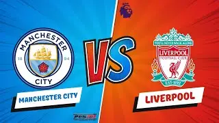 MAN CITY VS LIVERPOOL | PRO EVOLUTION SOCCER 2013