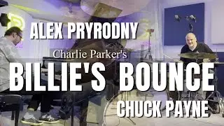 Billie's Bounce - Alex Pryrodny & Chuck Payne Duet