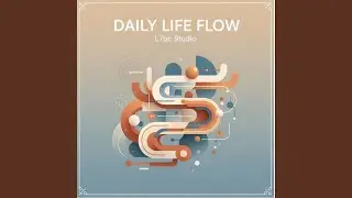 Daily Life Flow
