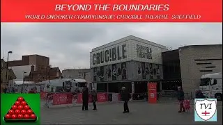 Beyond the Boundaries - #12 - World Snooker Championship, Crucible Theatre, Sheffield