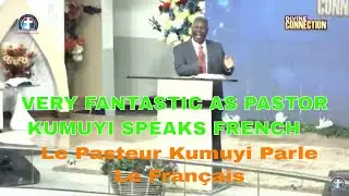 Pastor Kumuyi speaks french ll Le Pasteur Kumuyi parle le Fran&ccedil;ais