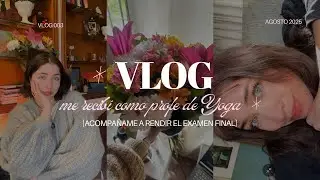 Vlog- me recibí YA SOY PROFE DE YOGA 🎉🧘🏻‍♀️ 