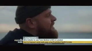 Competition 1: Win tickets to see Tom Walker Live in London