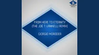 From Here to Eternity (Joe T Vannelli Daytona Dub)