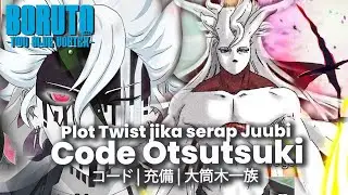 BORUTO TERBARU- PREDIKSI CHAPTER 4 BORUTO AWAKENING KARMA PUTIH CODE OTSUTSUKI - HIPOTESA BORUTO