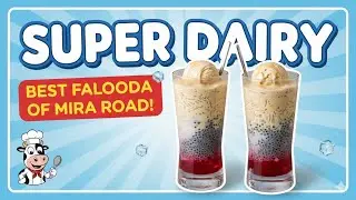 Vlog 73-🍨 Best Falooda in Mira Road:why Super Dairy tastes so authentic? Review + Price + Taste Test
