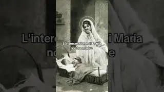 L'intercessione di Maria nostra madre