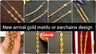 New arrival gold matilu or earchains design with weight and price ll 22crt gold earchains collection