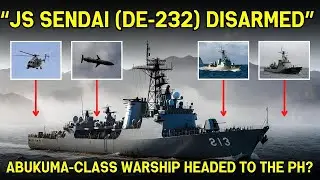 Japan Disarms JS Sendai &mdash; Abukuma-Class Naval Transfer to the Philippines Explained