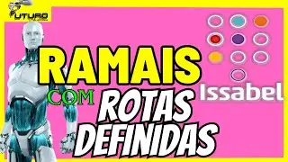 Personalize seus ramais em rotas exclusivas no issabel