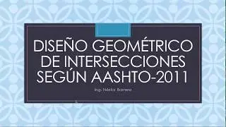 CURSO INTERSECCIONES VIALES EN INFRAWORKS 2020 Intro a Intersecciones segun AASHTO 2011 Parte 1