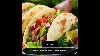 Toaster Taco Shell Maker | Taco Toaster