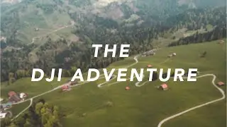 THE DJI ADVENTURE | Valzeina