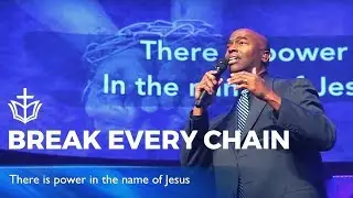 Break Every Chain ft. D. Leo Day | First Dallas Choir & Orchestra | July 29, 2018