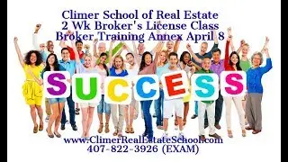 Brokers License Class April 8, 2019 Orlando Broker Training Annex