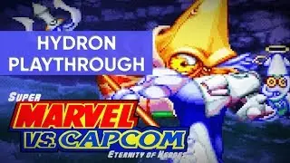 Super Marvel vs. Capcom: Eternity of Heroes (PC) - Hydron Gameplay