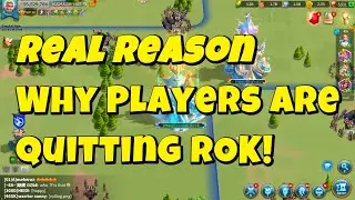 REAL reason why (a lot of) players are quitting Rise of Kingdoms! (I am here to help)