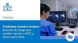Webinar: cuidemos nuestro cerebro: factores de riesgo que pueden causar un EVC y cómo prevenirlos