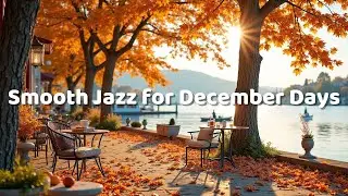 Cozy Winter Café Escape ☕ Smooth Jazz for December Days