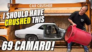 Should I Have Crushed This 69 Camaro?