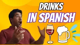 learning Spanish: Spanish Drinks|Learn Spanish Vocabulary