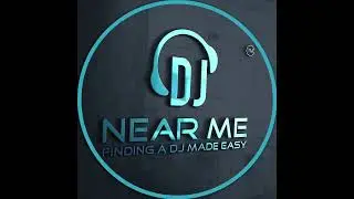 DJ Near Me - Finding A DJ Made Easy!