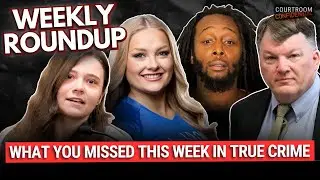 Updates: Decarlos Brown, Rex Heuermann, Laken Snelling, Megan Boswell, Carly Gregg, D4VD & More!