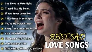 BEAUTIFUL SAD LOVE SONGS 2026 🎵 Timeless English Ballads with Deep Emotional Vibes