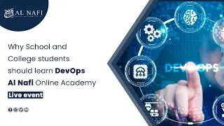 Why School and College students should learn DevOps | Al Nafi Online Academy | Live event