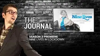 Nine Lives... in Lockdown | The Journal