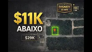 TERRENO $11 MIL ABAIXO DO MERCADO (38 min Disney) | $29k na Fl&oacute;rida